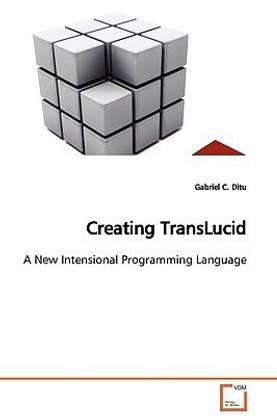 Creating TransLucid