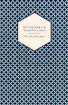 The Water of the Wondrous Isles (1897)