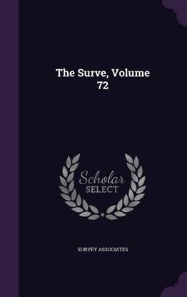 The Surve, Volume 72