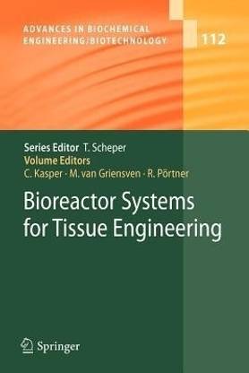 Bioreactor Systems for Tissue Engineering