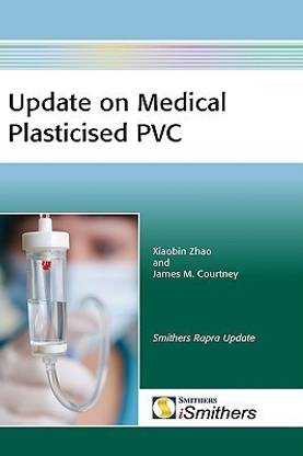 Update on Medical Plasticised PVC