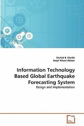 Information Technology Based Global Earthquake Forecasting System