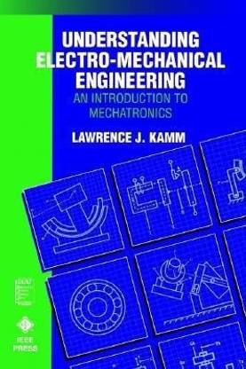 Understanding Electro-Mechanical Engineering