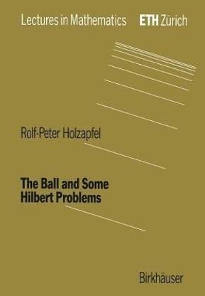 The Ball and Some Hilbert Problems