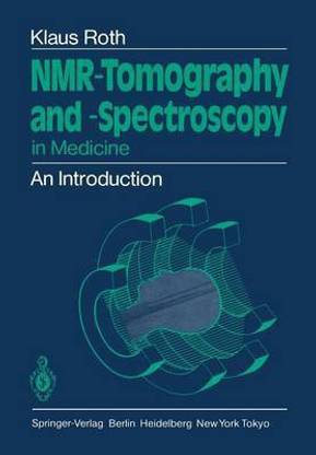 NMR-Tomography and -Spectroscopy in Medicine