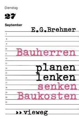 Bauherren planen, lenken, senken Baukosten