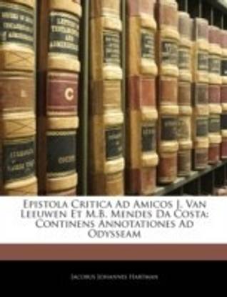 Epistola Critica Ad Amicos J. Van Leeuwen Et M.B. Mendes Da Costa