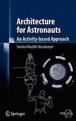 Architecture for Astronauts
