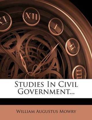 Studies in Civil Government...