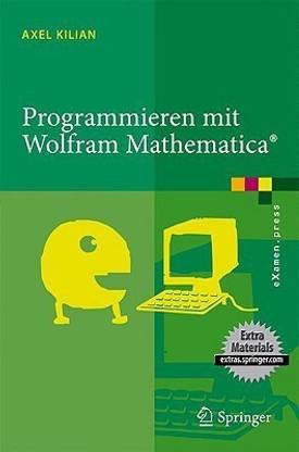 Programmieren mit Wolfram Mathematica (R)