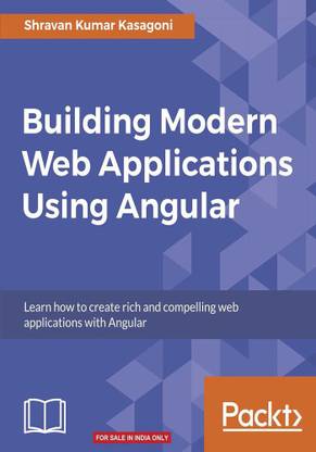Building Modern Web Applications Using Angular