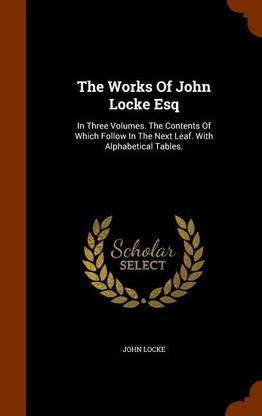 The Works Of John Locke Esq