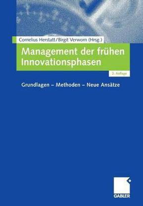 Management der fruehen Innovationsphasen