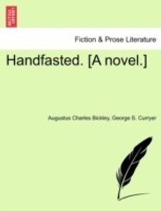 Handfasted. [A Novel.]