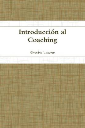 Introduccion Al Coaching