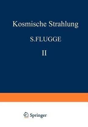 Kosmische Strahlung II / Cosmic Rays II