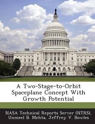 A Two-Stage-To-Orbit Spaceplane Concept with Growth Potential
