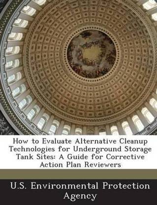 How to Evaluate Alternative Cleanup Technologies for Underground Storage Tank Sites