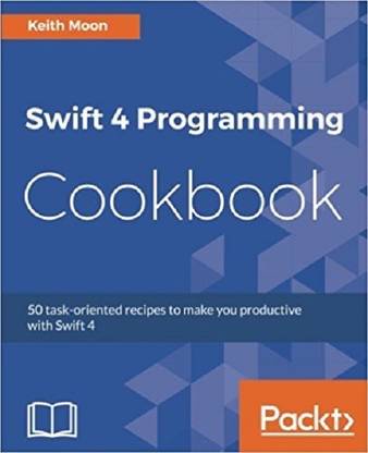 Swift 4 Programming Cookbook