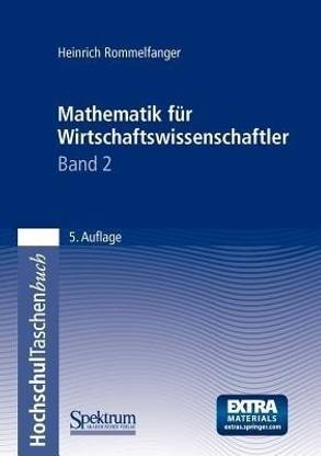 Mathematik fuer Wirtschaftswissenschaftler II
