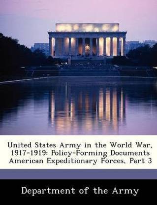 United States Army in the World War, 1917-1919
