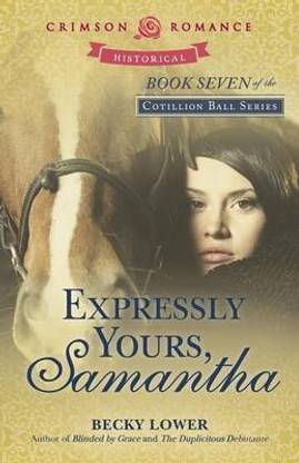 Expressly Yours, Samantha
