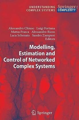 Modelling, Estimation and Control of Networked Complex Systems