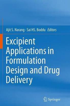 Excipient Applications in Formulation Design and Drug Delivery