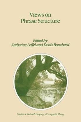 Views on Phrase Structure
