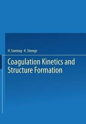Coagulation Kinetics and Structure Formation