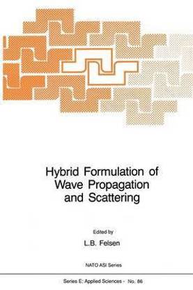 Hybrid Formulation of Wave Propagation and Scattering