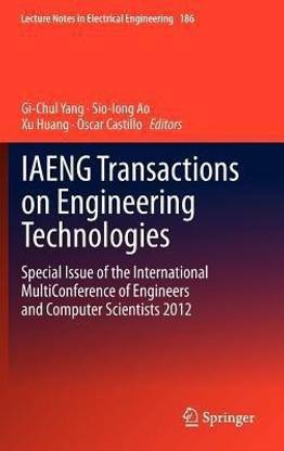 IAENG Transactions on Engineering Technologies
