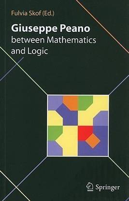 Giuseppe Peano between Mathematics and Logic