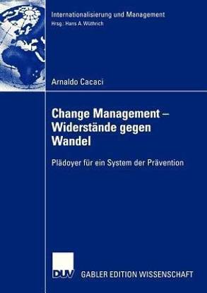 Change Management - Widerstaende gegen Wandel