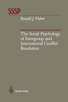 The Social Psychology of Intergroup and International Conflict Resolution
