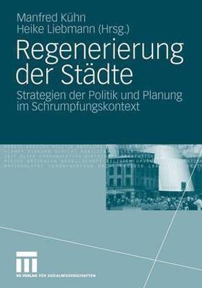 Regenerierung der Staedte