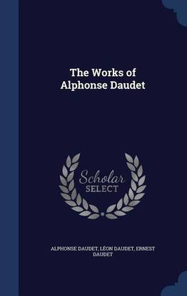 The Works of Alphonse Daudet