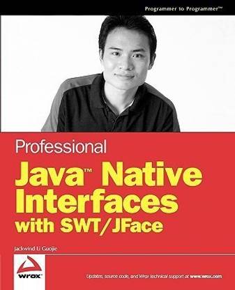 Professional Java Native Interfaces with SWT / JFace