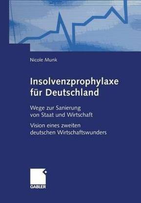 Insolvenzprophylaxe fuer Deutschland