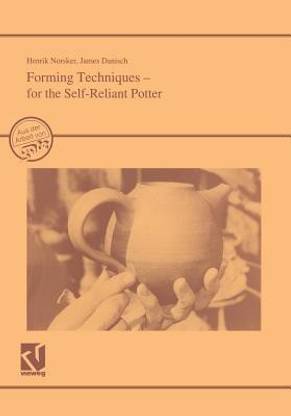 Forming Techniques - for the Self-Reliant Potter