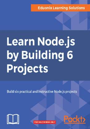 Learn Node.js by Building 6 Projects.