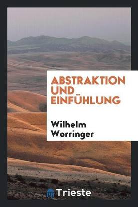 Abstraktion und Einfuhlung