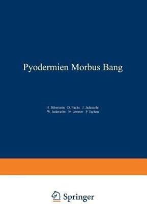 Pyodermien Morbus Bang