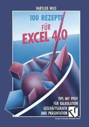 100 Rezepte fuer Excel 4.0