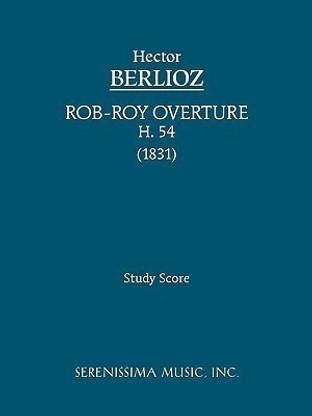 Rob-Roy Overture, H 54