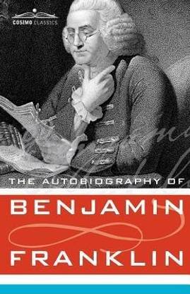 The Autobiography of Benjamin Franklin