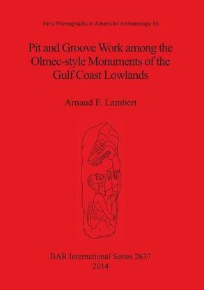 Pit and groove work among the Olmec-style monuments of the Gulf Coast lowlands