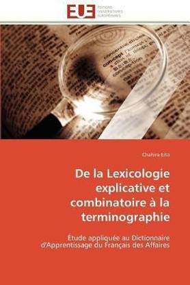 de la Lexicologie Explicative Et Combinatoire La Terminographie
