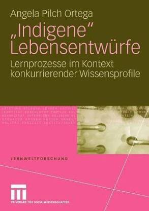 "Indigene" Lebensentwuerfe
