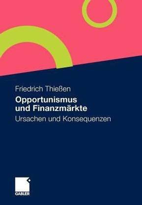 Opportunismus und Finanzmaerkte